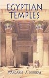 Egyptian Temples by Margaret A. Murray