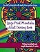 Large Print Mandalas Adult Coloring Book: Big, Beautiful and Simple Mandalas by 