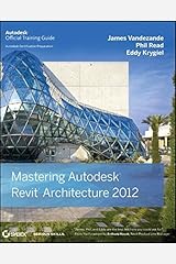 Mastering Autodesk Revit Architecture 2012 Paperback
