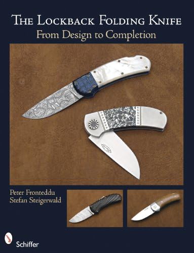 The Back Lock Folding Knife: From Design to Completion