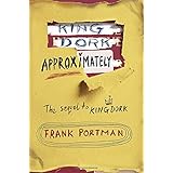 King Dork Approximately