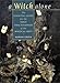 Witch Alone: The Essential Guide for the Solo Practitioner of the Magical Arts
