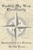 Finding My Way in Christianity by