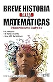 Image de Breve historia de las matematicas / Brief history of mathematics (Spanish Edition)
