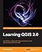 Learning QGIS 2.0 by Anita Graser