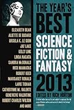The Year's Best Science Fiction & Fantasy, 2013 Edition