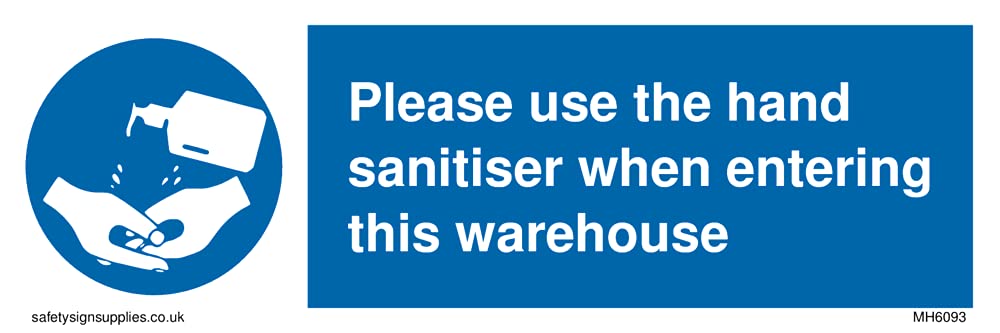 Pack of five - Please use the hand sanitiser when entering this warehouse Sign - 150x50mm - L15