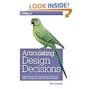 Articulating Design Decisions: Communicate with Stakeholders, Keep Your Sanity, and Deliver the Best User Experience