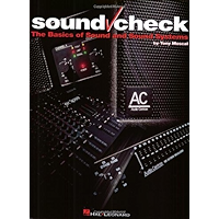 Sound Check: The Basics of Sound and Sound Systems book cover Sound Check: The Basics of Sound and Sound Systems book cover