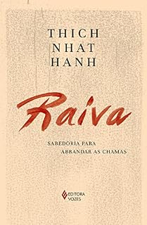 Livro Raiva: Sabedoria para abrandar as chamas