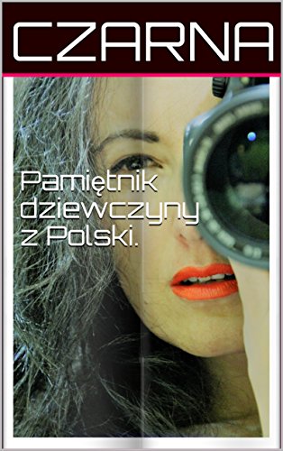 Pamiętnik dziewczyny z Polski.Polish edition.