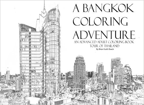 Amazoncom A Bangkok Coloring Adventure An Advanced Adult - 