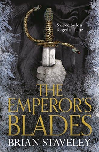 By Brian Staveley The Emperor's Blades: Chronicle of the Unhewn Throne: Book One [Paperback] Paperback – 24 Oct 2014