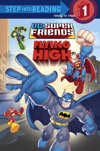 DC Super Friends: Flying High (Step Into Reading - Level 1 - Library) Library Binding – 27 May 2008