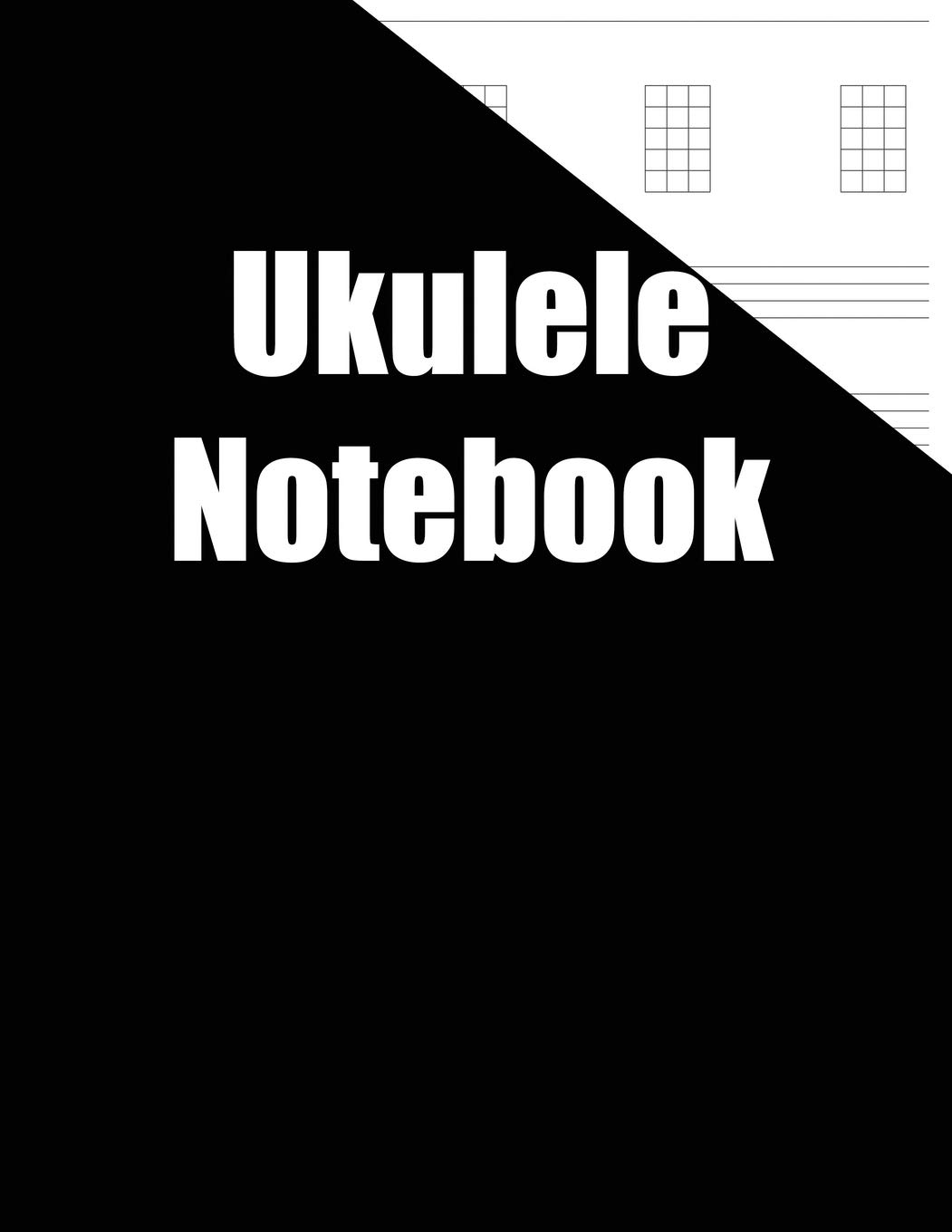 Ukulele Notebook: Simple Black Ukulele Blank Sheet Music 140 Pages of Tablature Notebook Paper for Composing Music