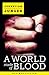 A World Made of Blood