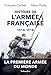 Histoire de l'armée française, 1914-1918 : Evolutions et adaptations des hommes, des matériels et by