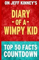 Diary of a Wimpy Kid: Top 50 Facts Countdown 1503119653 Book Cover