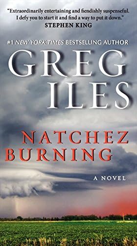 Natchez Burning: A Novel (Penn Cage Book 4)