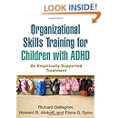 Organizational Skills Training for Children with ADHD: An Empirically Supported Treatment