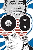 08: A Graphic Diary of the Campaign Trail by 