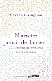 N'arrêtez jamais de danser !