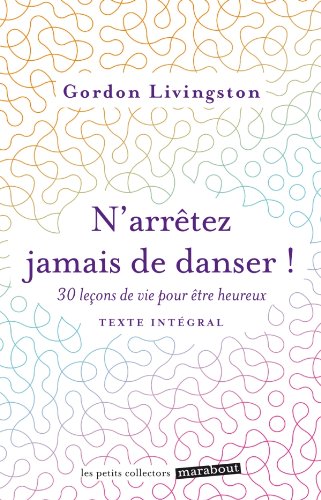 N'arrêtez jamais de danser !
