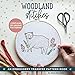 Woodland Stitches: An Embroidery Transfer Pattern Book With Inspirational Quotes and Woodland Designs by 
