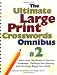 The Ultimate Large Print Crosswords Omnibus #2 (Ultimate Large Print Crossword Omnibus) by Daniel Stark (2003-03-13) by Daniel Stark;Roslyn Stark