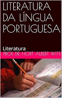 Livro LITERATURA DA LÍNGUA PORTUGUESA: Literatura