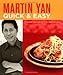 Martin Yan Quick and Easy - Book by Martin Yan