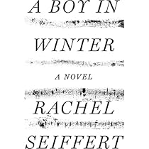 A Boy in Winter: A Novel A Boy in Winter: A Novel