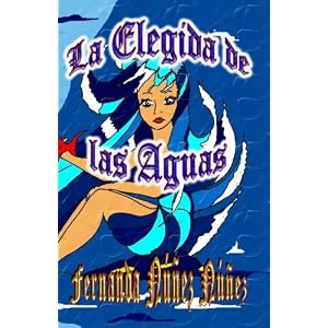 La Elegida de las Aguas (Spanish Edition)