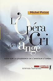 L' opéra ou Le cri de l'ange