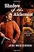 Shadow of the Alchemist: A Medieval Noir (The Crispin Guest Novels)
