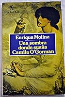 Una sombra donde sueña Camila O'Gorman 8432245046 Book Cover