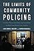 The Limits of Community Policing: Civilian Power and Police Accountability in Black and Brown Los Angeles