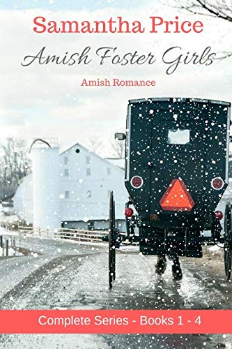Amish Foster Girls Books 1 - 4: Complete Series by Samantha Price
