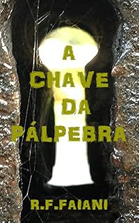 Livro A chave da pálpebra