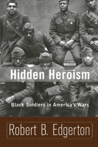 Hidden Heroism: Black Soldiers In America's Wars