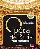 Opéra de Paris, toute une histoire : Les plus grands moments d'une institution d'exception by 