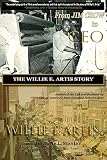 From Jim Crow to CEO: The Willie E. Artis Story by