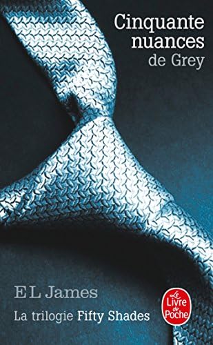 Cinquante nuances de Grey (Litterature & Documents) (French) Mass Market Paperback – 1 Jan. 2014