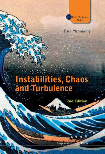 Instabilities, Chaos and Turbulence (ICP Fluid Mechanics)