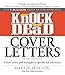 Knock 'em Dead Cover Letters: Cover Letters and Strategies to Get the Job You Want (Knock 'em Dead Career Book Series)