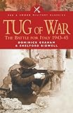 Front cover for the book Tug of War: The Battle for Italy, 1943-1945 by Dominick Graham