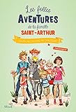 Les folles aventures de la famille Saint-Arthur, Tome 5 : J'ai un caillou dans ma chaussure... by