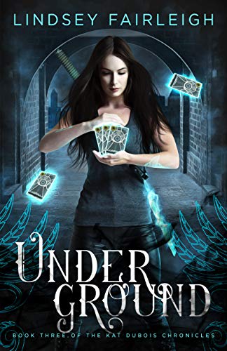 [B.o.o.k] Underground (Kat Dubois Chronicles Book 3) [P.P.T]