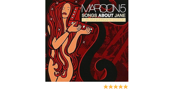 Maroon 5 Songs About Jane 10th Anniversary Edition Amazon Com Music