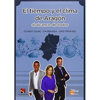 El Tiempo Y El Clima De Aragón. Al Alcance De Todos
